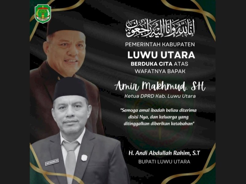 Ketua DPRD Lutra Wafat, Bupati Andi Rahim: Selamat Jalan, Sahabatku