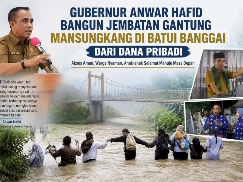 Gubernur Anwar Hafid Bangun Jembatan Gantung di Batui Banggai Pakai Dana Pribadi
