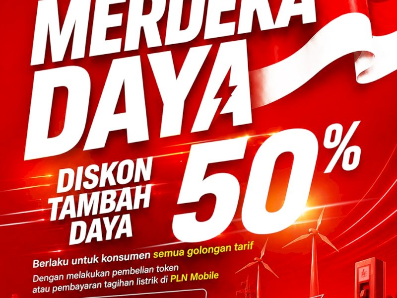 Rayakan HUT ke-81 RI, PLN Beri Diskon Tambah Daya 50 Persen Bagi Pelanggan