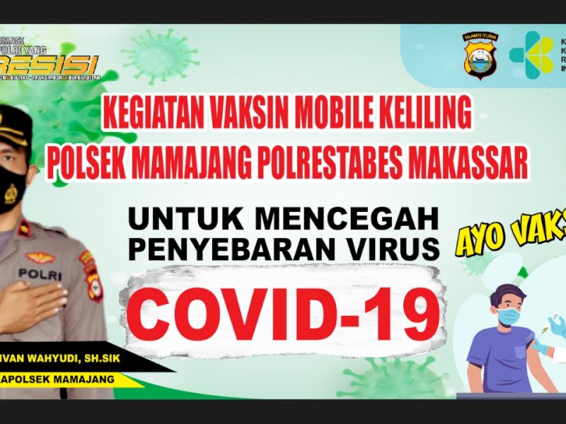 Vaksin Mobile Keliling Polsek Mamajang. 