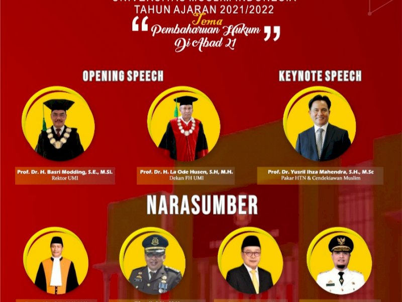 Fakultas Hukum Universitas Muslim Indonesia (FH-UMI) akan menghadirkan sejumlah tokoh membahas pembaharuan hukum di abad 21 (ist/rls)