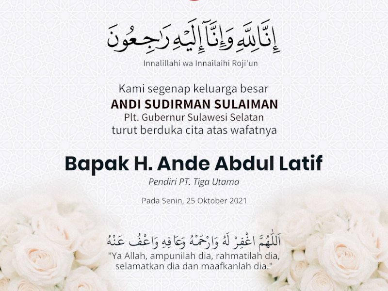 Innalillah, Pendiri Tiga Utama Ande Abdul Latief Berpulang, Sudirman Sampaikan Duka